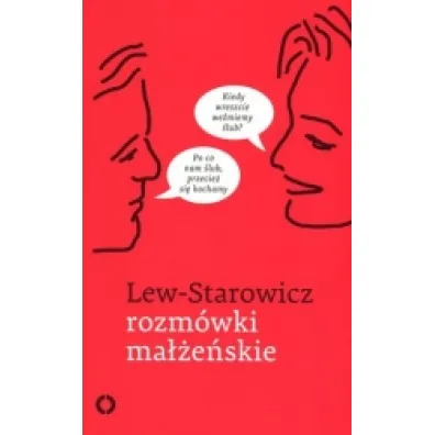 Rozm�wki ma��e�skie - Zbigniew Lew-Starowicz
