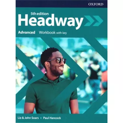 Headway 5th edition. Advanced. Workbook with Key - John Soars, Liz Soars, Paul Hancock