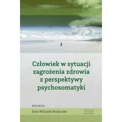 Cz�owiek w sytuacji zagro�enia zdrowia.. - Ewa Wilczek-Ru�yczka