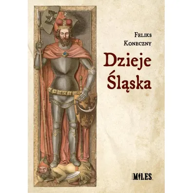 Dzieje �l�ska - Feliks Koneczny