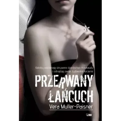 Przerwany �a�cuch - Vera Muller-Paisner
