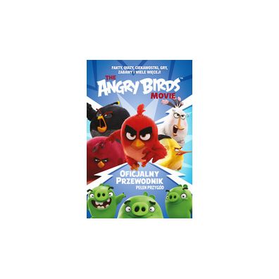 Angry Birds Oficjalny przewodnik peen przygd