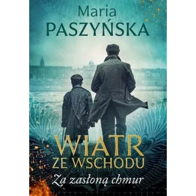 Za zas�on� chmur. Wiatr ze wschodu. Tom 4 - Maria Paszy�ska