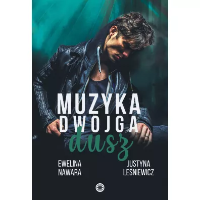 Muzyka dwojga dusz. Kings of Sin. Tom 4 - Ewelina Nawara, Justyna  Le�niewicz