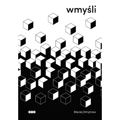 wmy�li - Maciej  Dmytrow