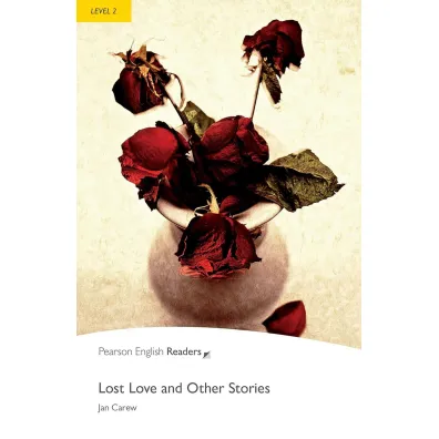 PER. Lost Love and Other Stories. Book with eBook and audio. Level 2 - Jan  Carew