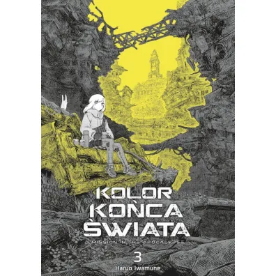 Kolor ko�ca �wiata. Tom 3 - Haruo Iwamune