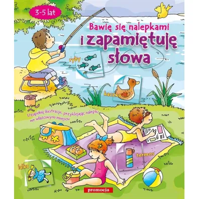 Naklejanki. Bawi� si� nalepkami i zapami�tuj� s�owa
