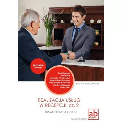 Realizacja us�ug w recepcji. Cz�� 2 - Beata Sawicka