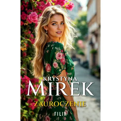 Zauroczenie (wydanie pocketowe) - Krystyna Mirek