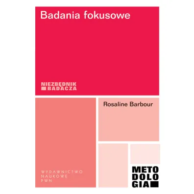 Badania fokusowe - Rosaline Barbour