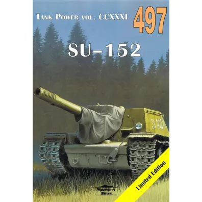 SU-152. Tank Power vol. CCXXXI 497 - Janusz Ledwoch