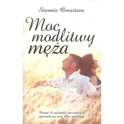 Moc modlitwy m�a - Omartian Stormie