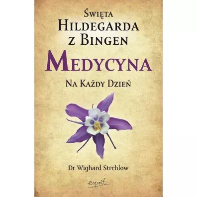 Medycyna na kady dzie - Strehlow Wighard