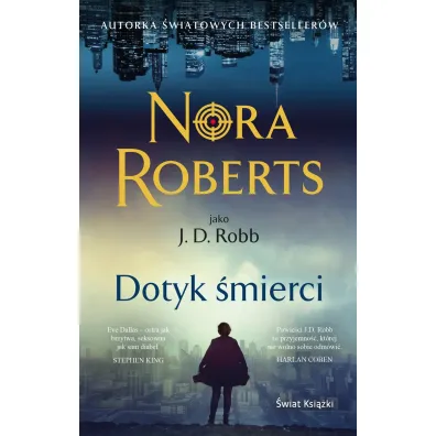 Dotyk �mierci. Oblicza �mierci. Tom 1 - Nora Roberts