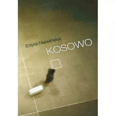 Kosowo - Edyta Niewiska