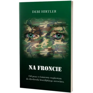 Na froncie - Debi  Hirtler