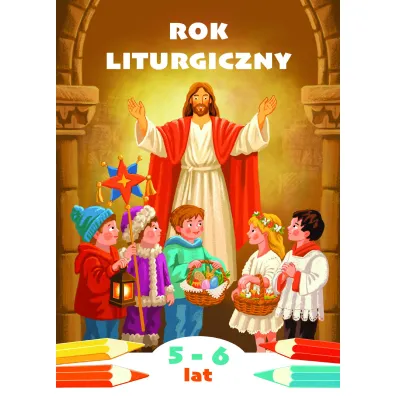 Rok liturgiczny - Aleksandra Ba�oniak