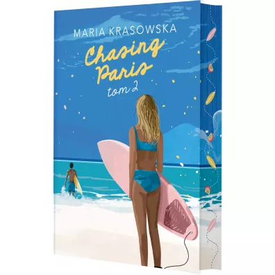 Chasing Paris. Tom 2 (barwione brzegi) - Maria Krasowska