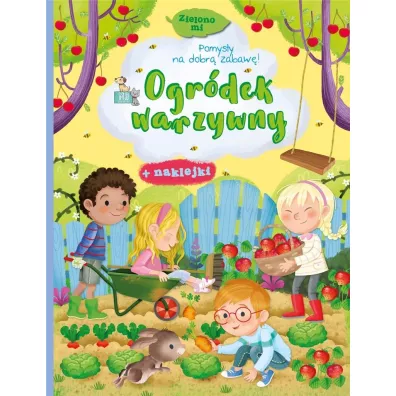 Zielono mi. Ogr�dek warzywny