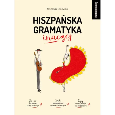 Hiszpa�ska gramatyka inaczej - Aleksandra Srokowska