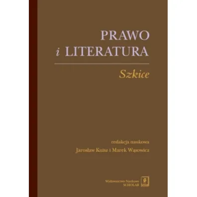 Prawo i literatura. Szkice