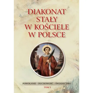 Diakonat sta�y w Ko�ciele w Polsce. Powo�anie - pos�uga - duchowo�� - Waldemar Rozynkowski