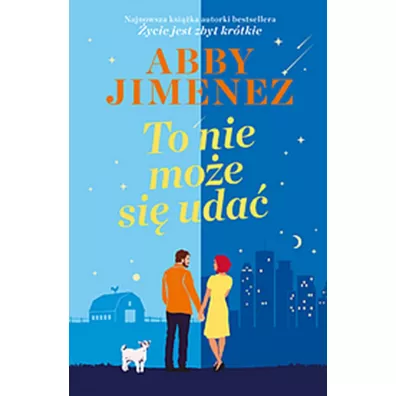 To nie mo�e si� uda� - Abby  Jimenez