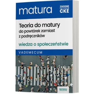 Matura 2026. Wiedza o spo�ecze�stwie. Teoria do matury. Vademecum. Zakres rozszerzony - Iwona Walendziak, Miko�aj Walczyk