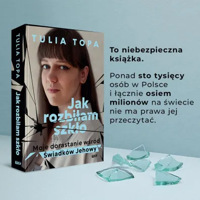 Jak rozbi�am szk�o. Moje dorastanie w�r�d �wiadk�w Jehowy