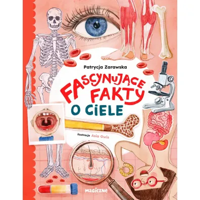 Fascynuj�ce fakty o ciele - Patrycja Zarawska