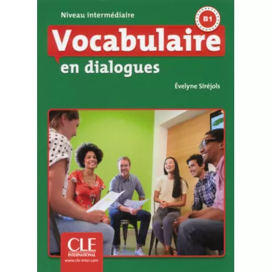 Vocabulaire en dialogues Intermediaire ksi��ka + CD 2 edition - Sirejols Evelyne