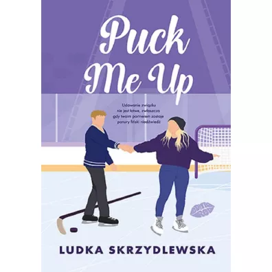 Puck me up - Ludka Skrzydlewska
