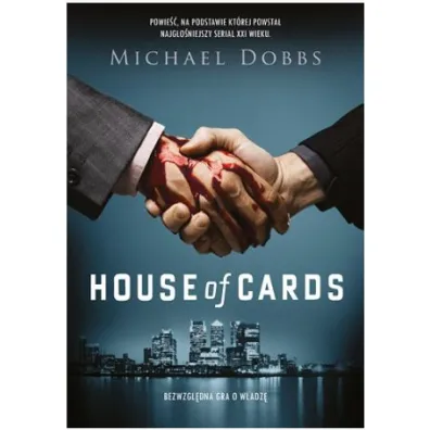 House of Cards - Michael Dobbs