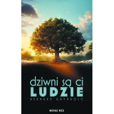 Dziwni s� ci ludzie - Bernard Grynholc