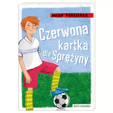 Czerwona kartka dla Spryny - Jacek Podsiado