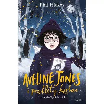 Aveline Jones i przekl�ty kurhan. Aveline Jones. Tom 3