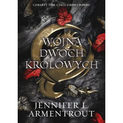 Wojna dw�ch kr�lowych. Krew i popi�. Tom 4 - Jennifer L. Armentrout