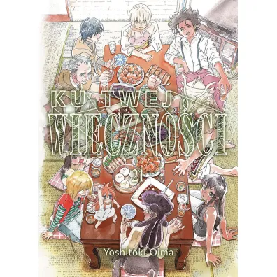 Ku twej wieczno�ci. Tom 21 - Yoshitoki Oima