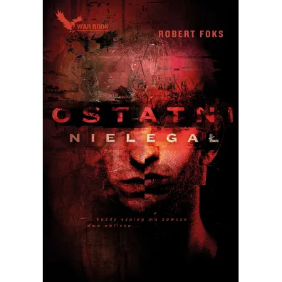 Ostatni nielega� - Robert Foks