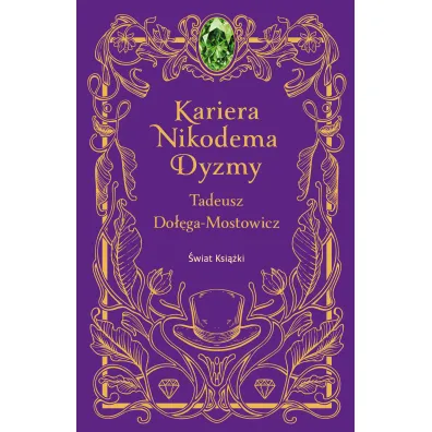 Kariera Nikodema Dyzmy - Tadeusz Do��ga-Mostowicz