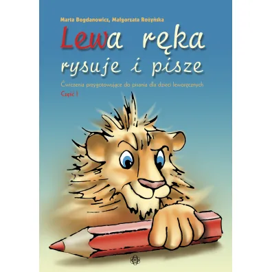 Lewa r�ka rysuje i pisze Cz. 1