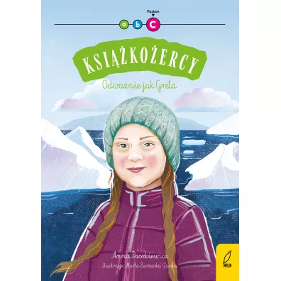 Odwa�nie jak Greta. Ksi��ko�ercy. Poziom C - Anna Paszkiewicz