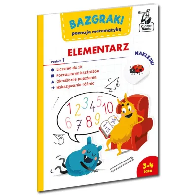 Bazgraki poznaj� matematyk�. Elementarz. Poziom 1. Kapitan Nauka