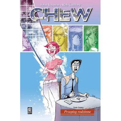 Przepisy rodzinne. Chew. Tom 8 - John Layman, Rob Guillory