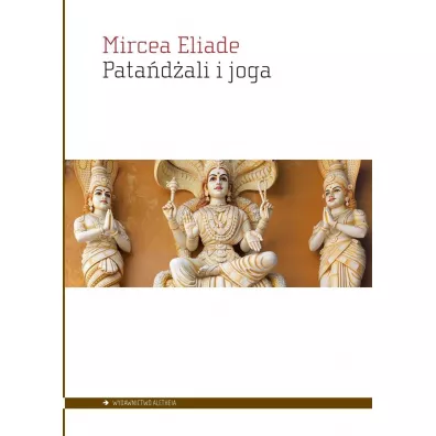 Pata�d�ali i joga - Eliade Mircea
