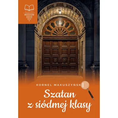 Szatan z si�dmej klasy - Kornel Makuszy�ski