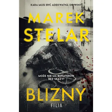 Blizny - Marek Stelar