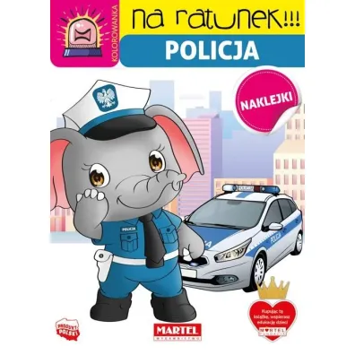 Policja z naklejkami. Na ratunek - Katarzyna Salamon