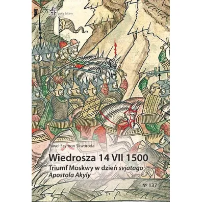 Wiedrosza 14 vii 1500 - Pawe� Szymon Skworoda